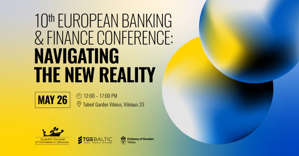 10th European Banking & Finance Conference “Navigating The New Reality”