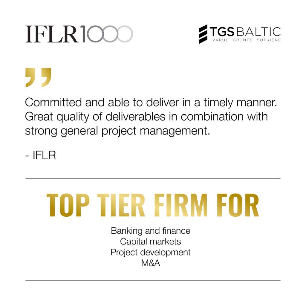 IFLR1000 has recognized us as one of the top law firms in the Baltic States