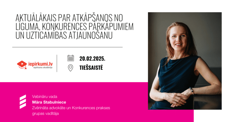 Aktuālākais par atkāpšanos no līguma, konkurences pārkāpumiem un uzticamības atjaunošanu