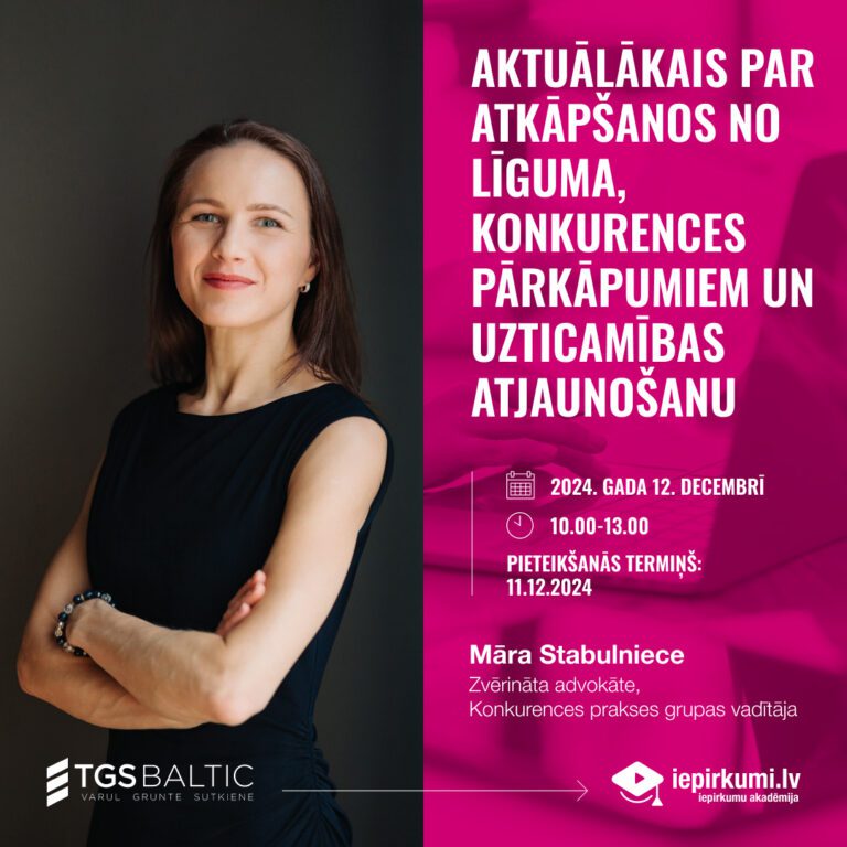 Aktuālākais par atkāpšanos no līguma, konkurences pārkāpumiem un uzticamības atjaunošanu